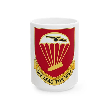 456th Airborne Field Artillery Battalion (U.S. Army) White Coffee Mug 15oz - Go Mug Yourself