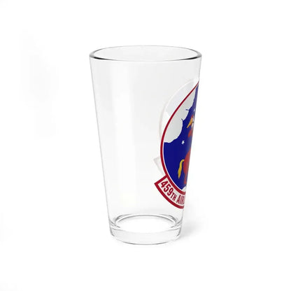 459th Airlift Squadron (U.S. Air Force) Pint Glass 16oz - Go Mug Yourself