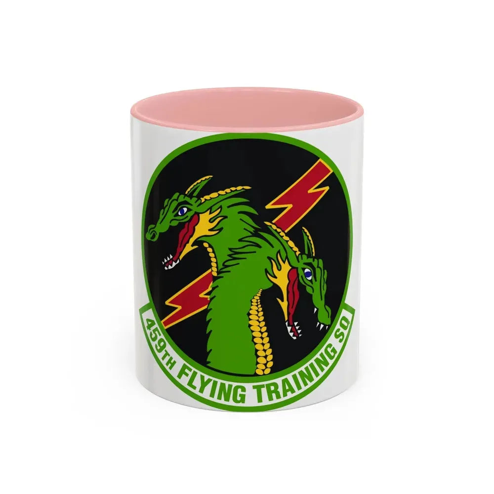 459th Flying Training Squadron (U.S. Air Force) Accent Coffee Mug 11oz Pink - Go Mug Yourself