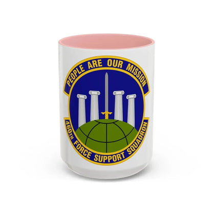 460 Force Support Squadron AFSPC (U.S. Air Force) Accent Coffee Mug 15oz Pink - Go Mug Yourself