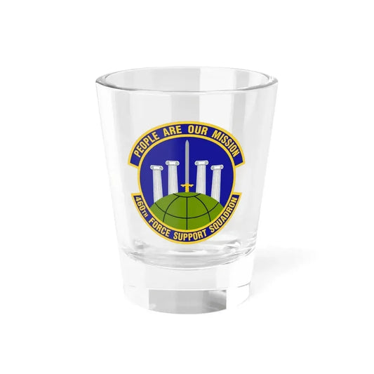 460 Force Support Squadron AFSPC (U.S. Air Force) Shot Glass 1.5oz 1.5oz - Go Mug Yourself
