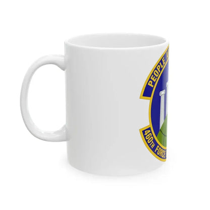 460 Force Support Squadron AFSPC (U.S. Air Force) White Coffee Mug - Go Mug Yourself