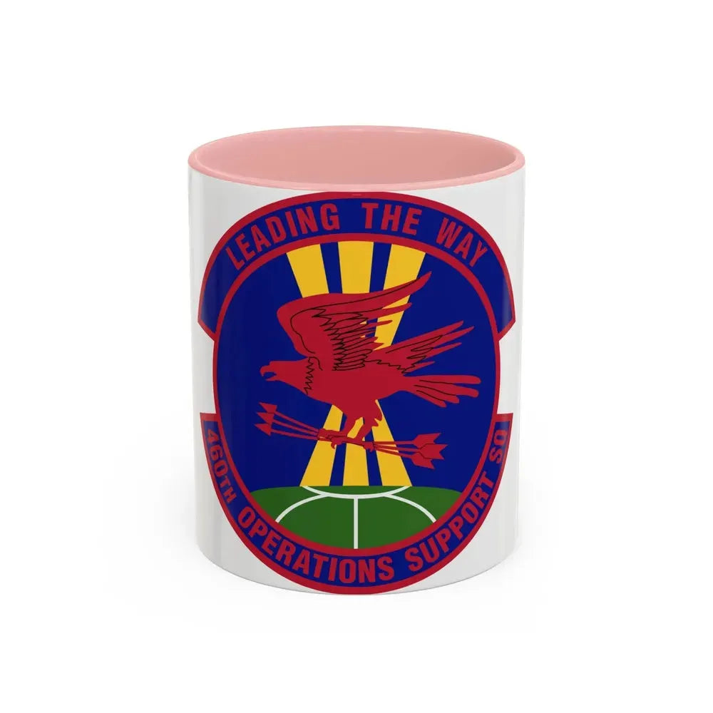 460 Operations Support Squadron USSF (U.S. Air Force) Accent Coffee Mug 11oz Pink - Go Mug Yourself