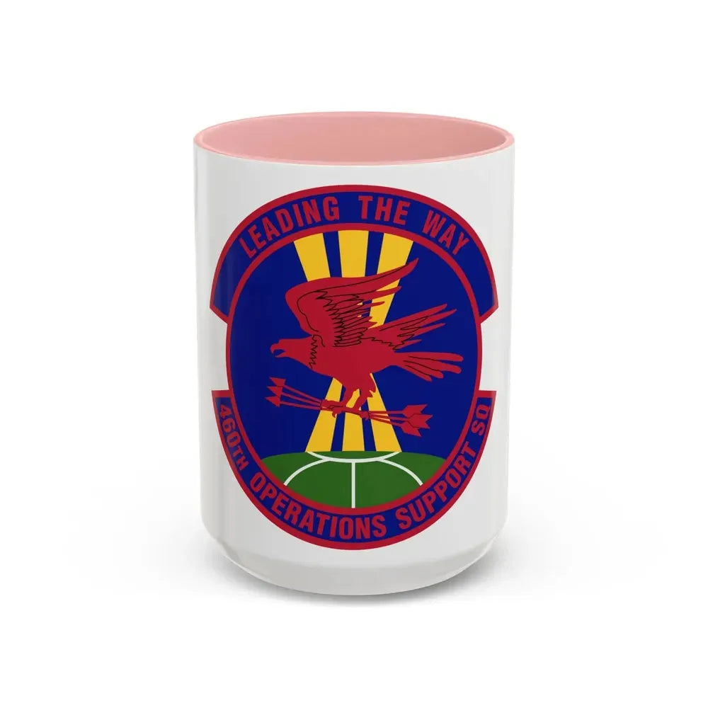 460 Operations Support Squadron USSF (U.S. Air Force) Accent Coffee Mug 15oz Pink - Go Mug Yourself
