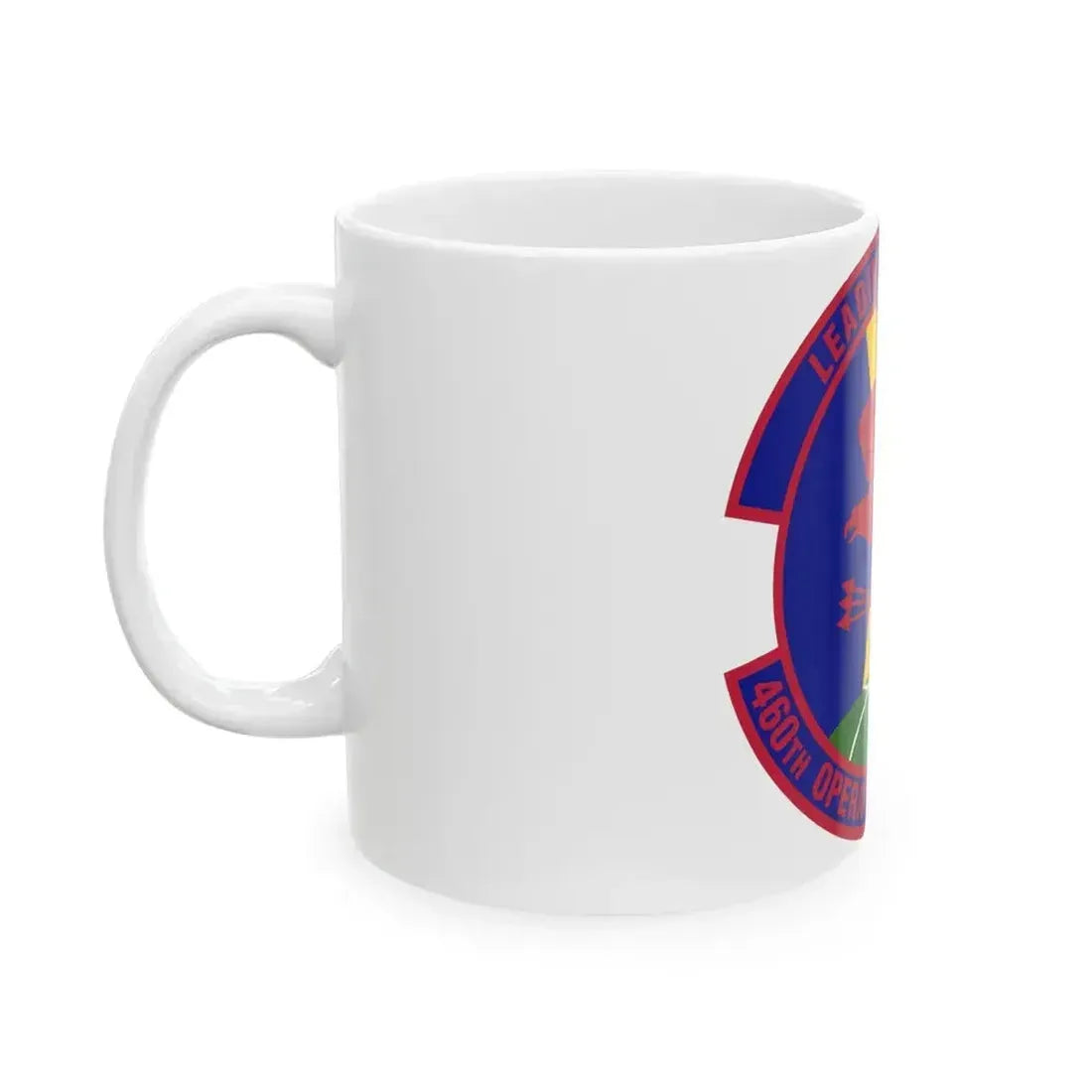 460 Operations Support Squadron USSF (U.S. Air Force) White Coffee Mug - Go Mug Yourself
