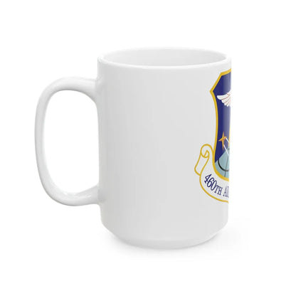 460th Air Base Wing (U.S. Air Force) White Coffee Mug-Go Mug Yourself