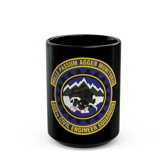 460th Civil Engineer Squadron (U.S. Air Force) Black Coffee Mug 15oz - Go Mug Yourself