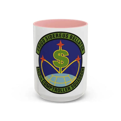 460th Comptroller Squadron (U.S. Air Force) Accent Coffee Mug 15oz Pink - Go Mug Yourself
