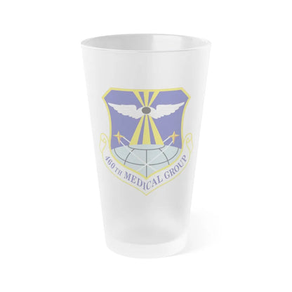 460th Medical Group (U.S. Air Force) Frosted Pint Glass 16oz-Go Mug Yourself