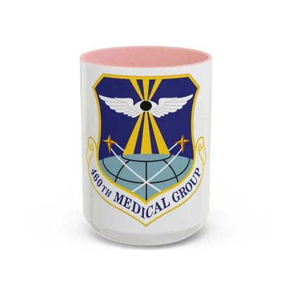 460th Medical Group (U.S. Air Force) Accent Coffee Mug 15oz Pink - Go Mug Yourself