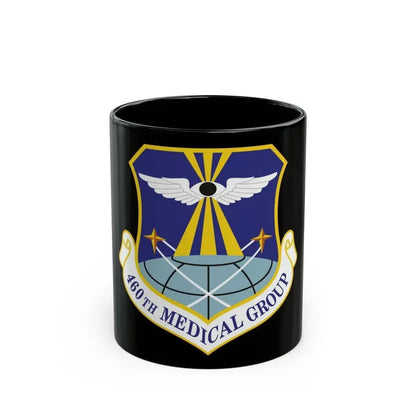 460th Medical Group (U.S. Air Force) Black Coffee Mug 11oz - Go Mug Yourself
