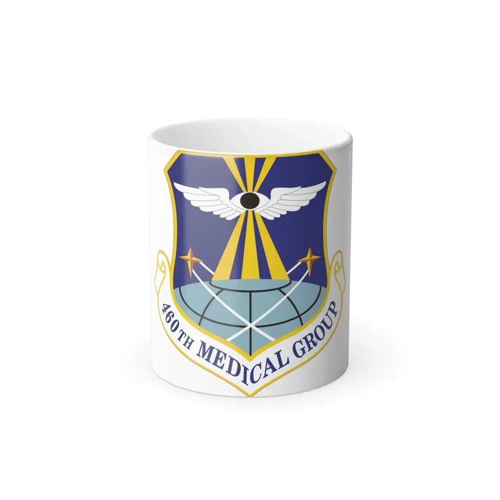 460th Medical Group (U.S. Air Force) Color Changing Coffee Mug 11oz - Go Mug Yourself