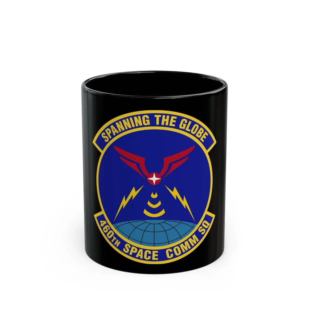 460th Space Communications Squadron (U.S. Air Force) Black Coffee Mug-11oz-Go Mug Yourself