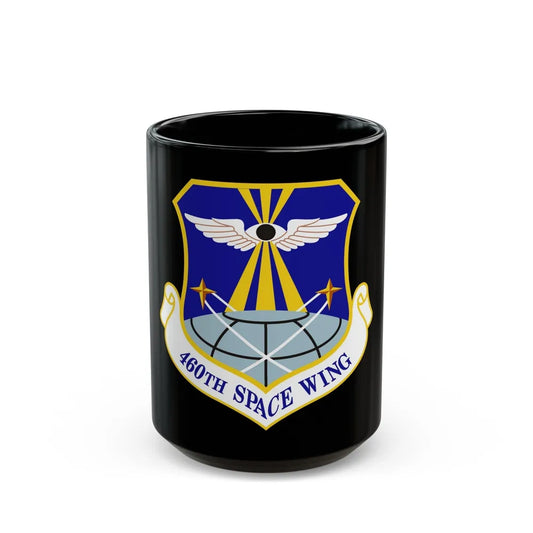 460th Space Wing (U.S. Air Force) Black Coffee Mug-15oz-Go Mug Yourself