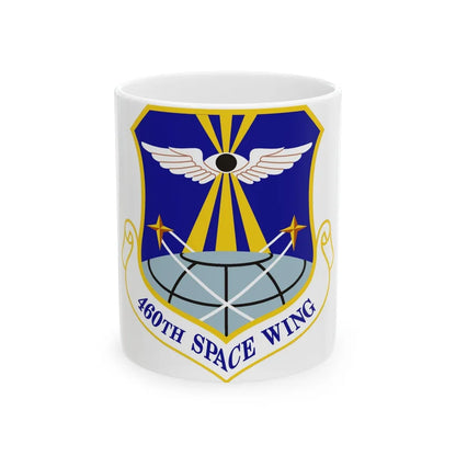 460th Space Wing (U.S. Air Force) White Coffee Mug-11oz-Go Mug Yourself