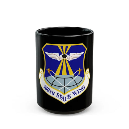 460th Space Wing (U.S. Air Force) Black Coffee Mug 15oz - Go Mug Yourself