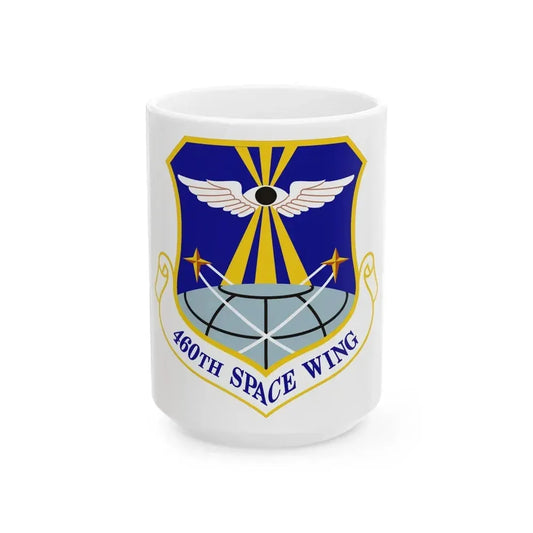 460th Space Wing (U.S. Air Force) White Coffee Mug 15oz - Go Mug Yourself