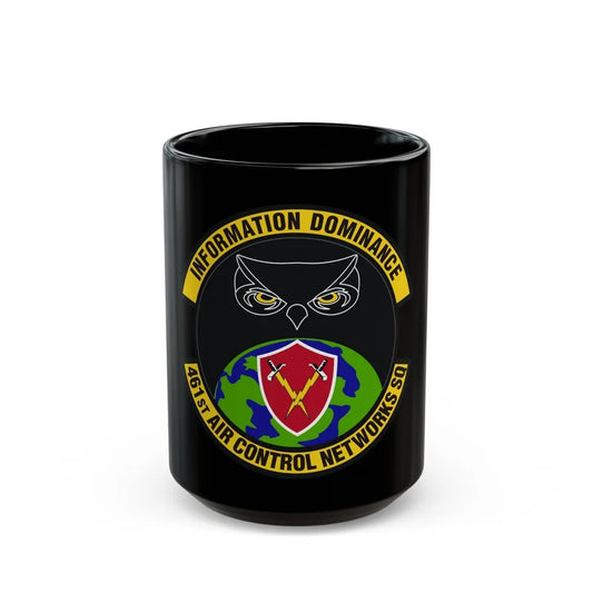 461st Air Control Networks Squadron (U.S. Air Force) Black Coffee Mug-15oz-Go Mug Yourself