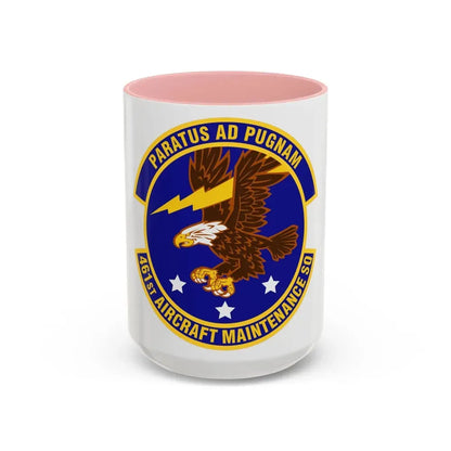 461st Aircraft Maintenance Squadron (U.S. Air Force) Accent Coffee Mug 15oz Pink - Go Mug Yourself