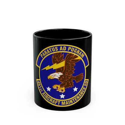461st Aircraft Maintenance Squadron (U.S. Air Force) Black Coffee Mug 11oz - Go Mug Yourself