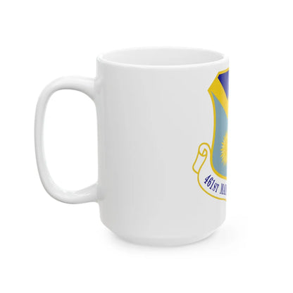 461st Maintenance Group (U.S. Air Force) White Coffee Mug-Go Mug Yourself