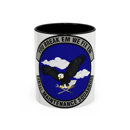 461st Maintenance Squadron (U.S. Air Force) Accent Coffee Mug 11oz Black - Go Mug Yourself