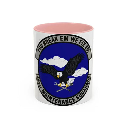 461st Maintenance Squadron (U.S. Air Force) Accent Coffee Mug 11oz Pink - Go Mug Yourself