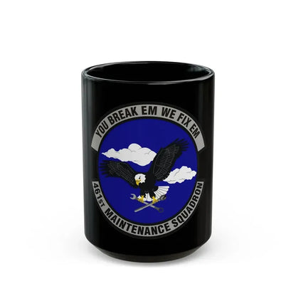 461st Maintenance Squadron (U.S. Air Force) Black Coffee Mug 15oz - Go Mug Yourself