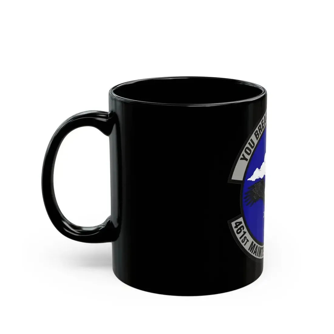 461st Maintenance Squadron (U.S. Air Force) Black Coffee Mug - Go Mug Yourself
