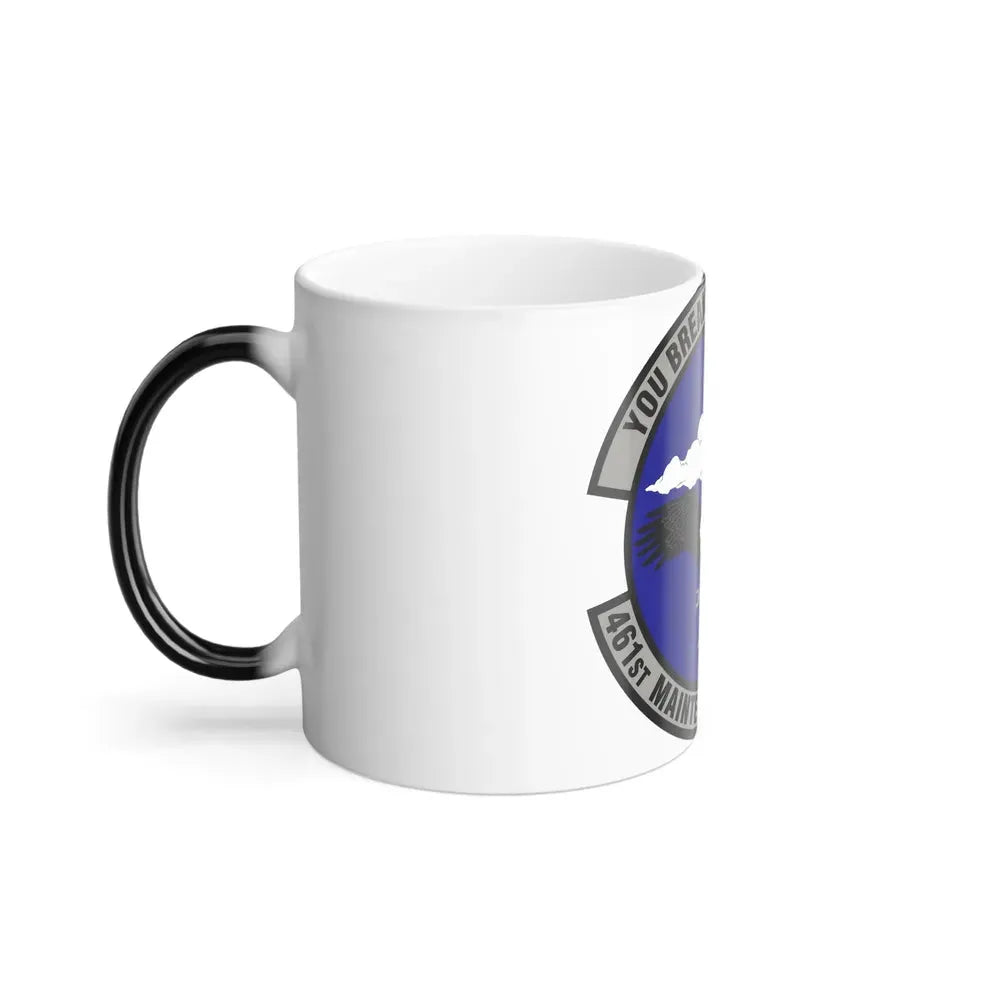 461st Maintenance Squadron (U.S. Air Force) Color Changing Coffee Mug - Go Mug Yourself