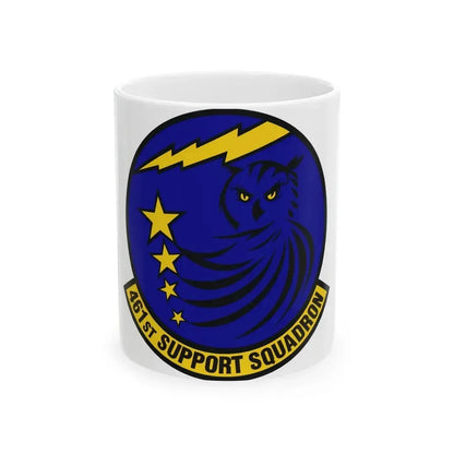 461st Support Squadron (U.S. Air Force) White Coffee Mug 11oz - Go Mug Yourself