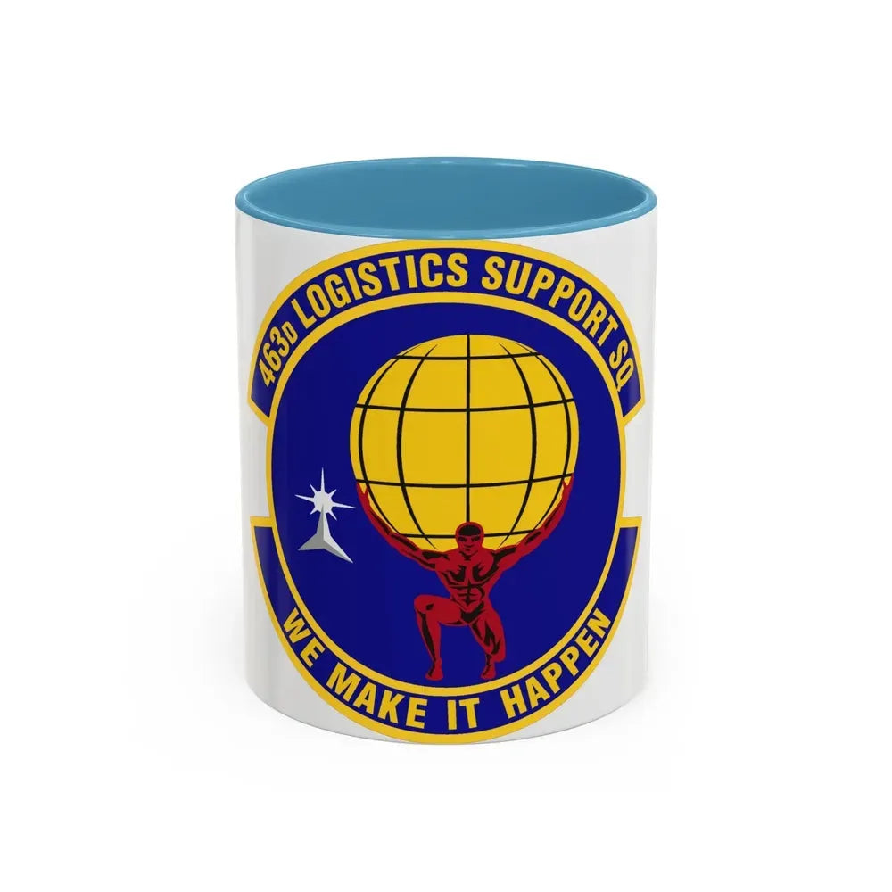 463d Logistics Support Squadron (U.S. Air Force) Accent Coffee Mug 11oz Light Blue - Go Mug Yourself