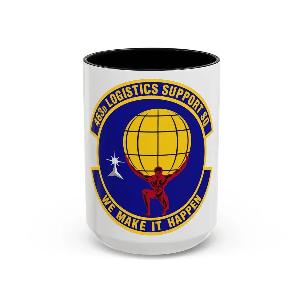 463d Logistics Support Squadron (U.S. Air Force) Accent Coffee Mug 15oz Black - Go Mug Yourself