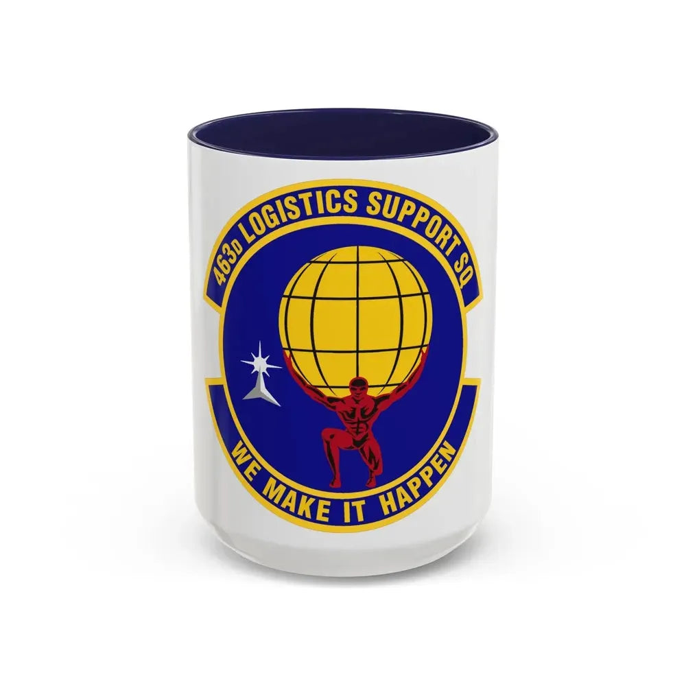 463d Logistics Support Squadron (U.S. Air Force) Accent Coffee Mug 15oz Navy - Go Mug Yourself