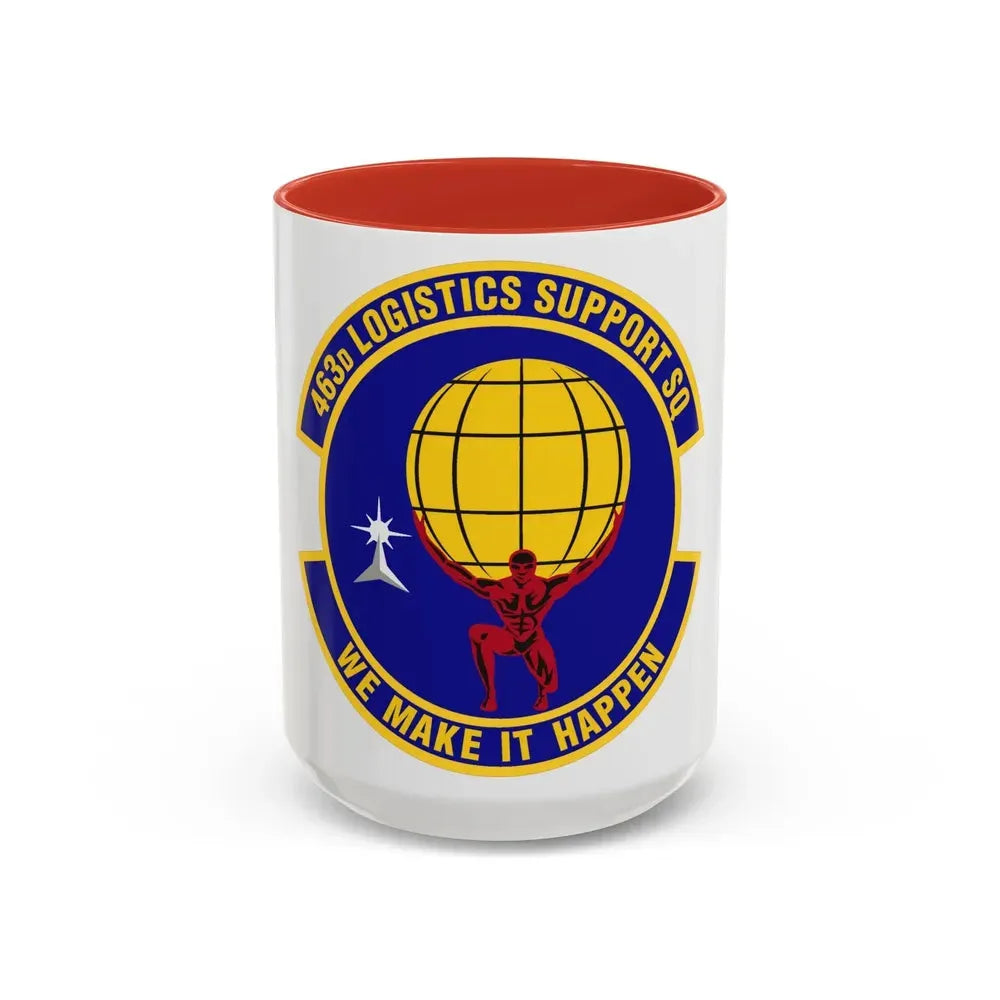 463d Logistics Support Squadron (U.S. Air Force) Accent Coffee Mug 15oz Red - Go Mug Yourself