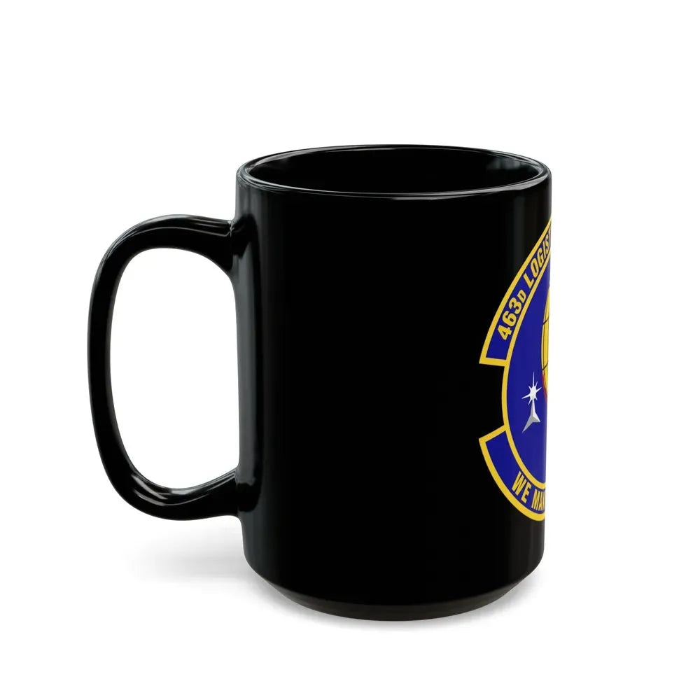 463d Logistics Support Squadron (U.S. Air Force) Black Coffee Mug - Go Mug Yourself