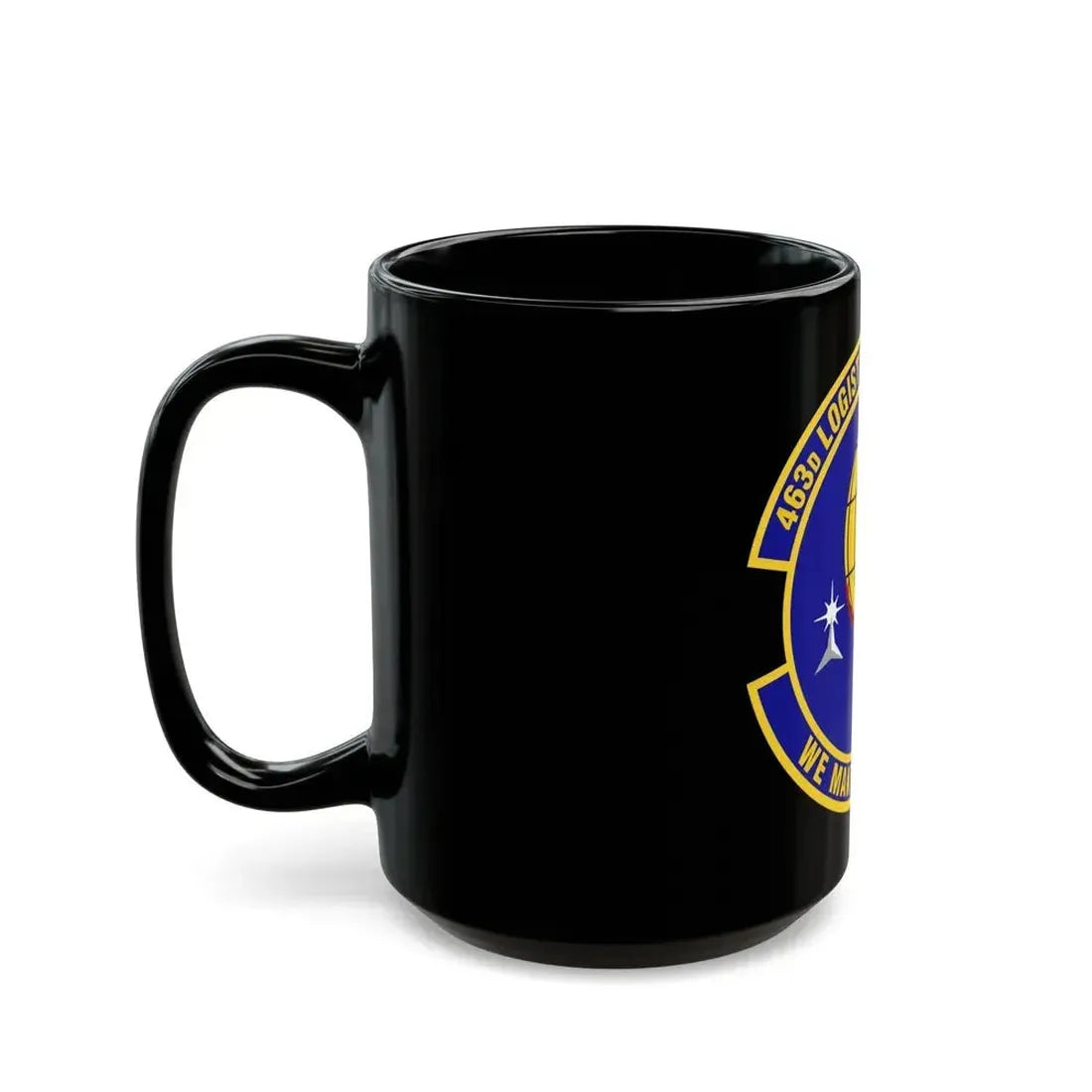 463d Logistics Support Squadron (U.S. Air Force) Black Coffee Mug - Go Mug Yourself
