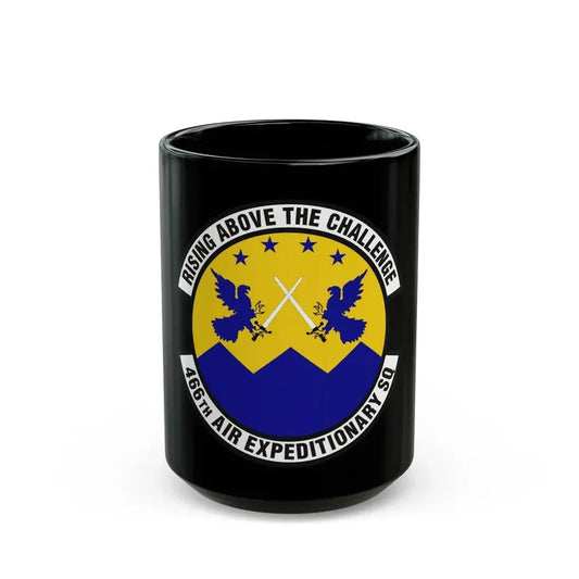 466th Air Expeditionary Squadron (U.S. Air Force) Black Coffee Mug 15oz - Go Mug Yourself