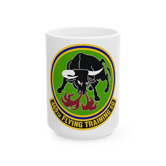 469 Flying Training Squadron AETC (U.S. Air Force) White Coffee Mug-15oz-Go Mug Yourself