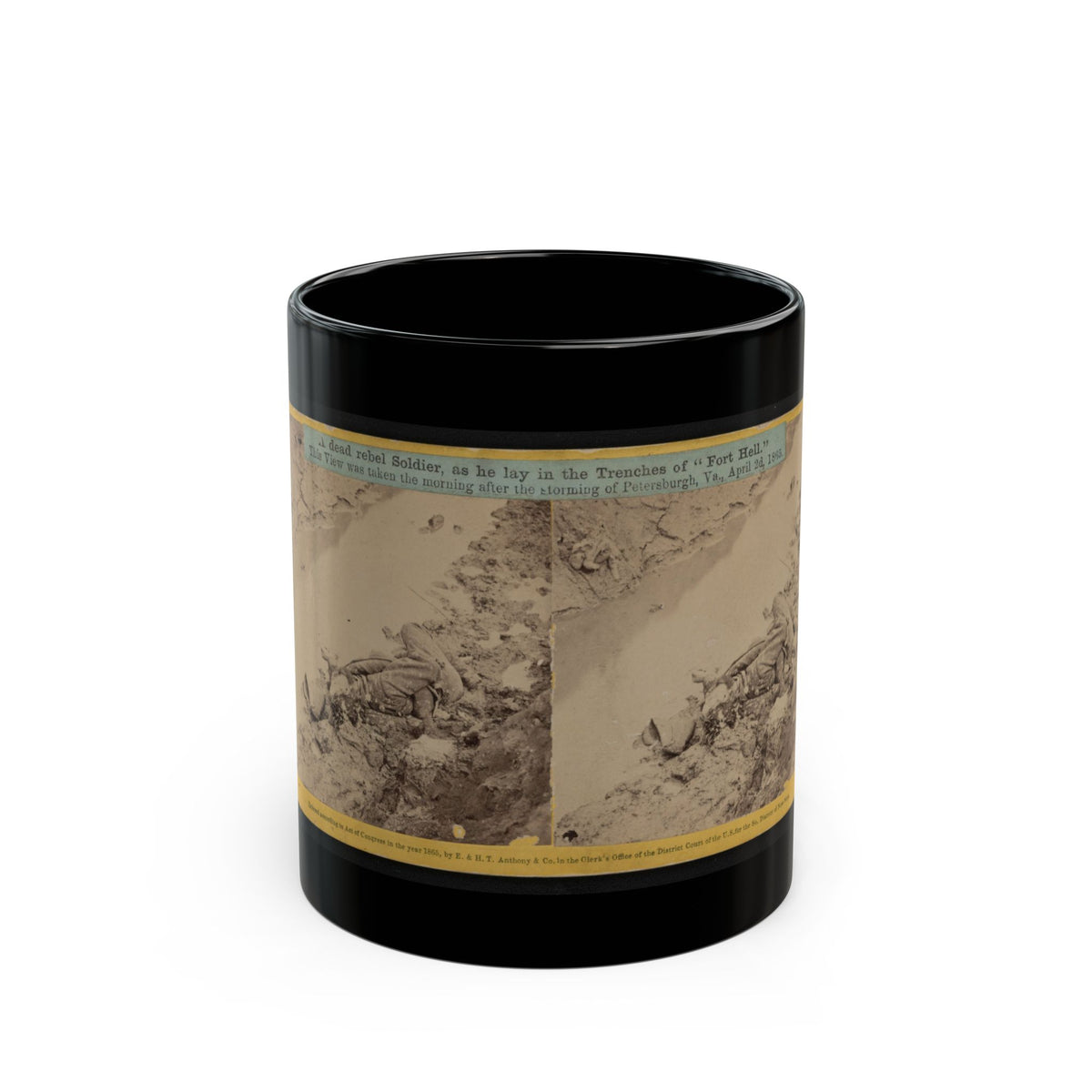 A Dead Rebel Soldier, As He Lay In The Trenches Of  Fort Hell  001 (U.S. Civil War) Black Coffee Mug