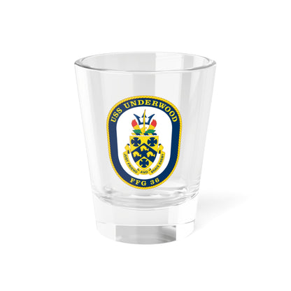 USS Underwood FFG 36 v2 (U.S. Navy) Shot Glass 1.5oz