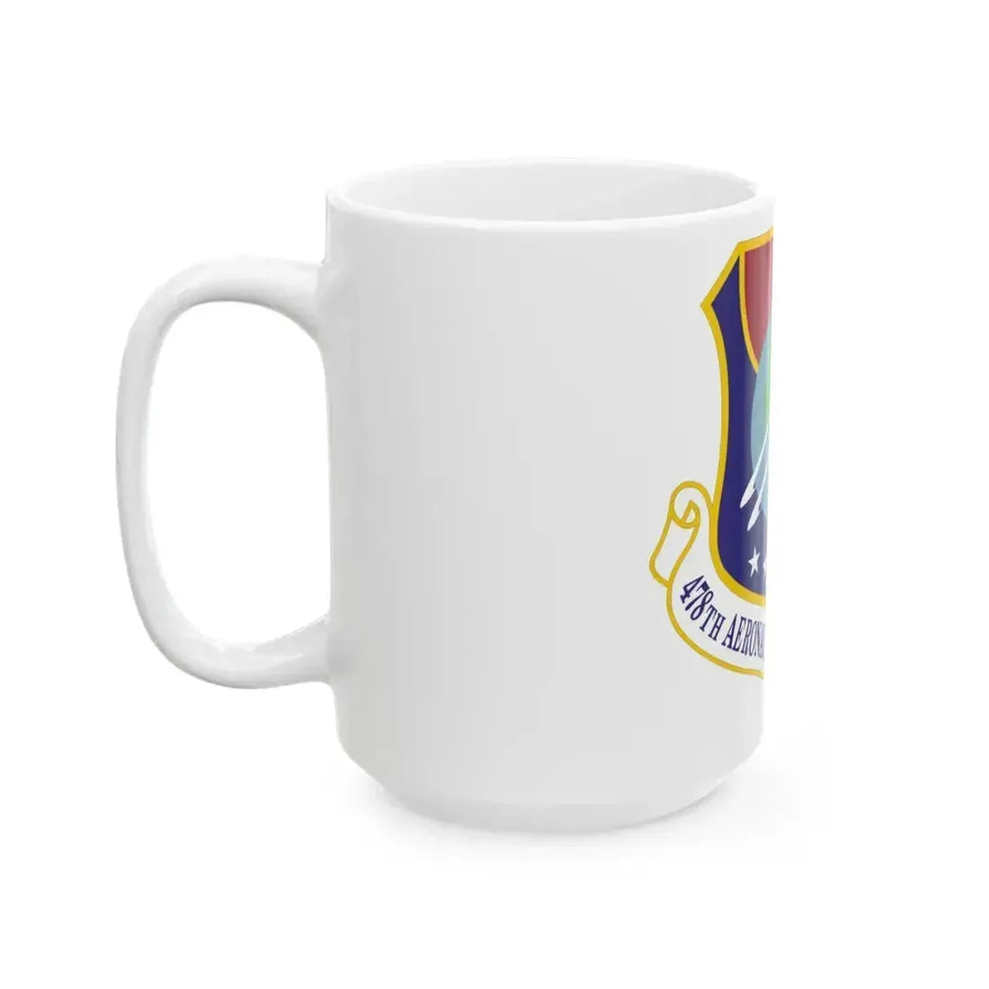 478th Aeronautical Systems Wing (U.S. Air Force) White Coffee Mug - Go Mug Yourself