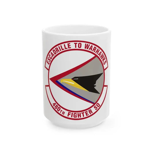 480th Fighter Squadron (U.S. Air Force) White Coffee Mug 15oz - Go Mug Yourself