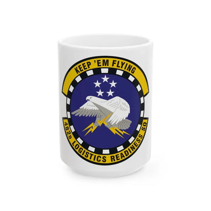 482d Logistics Readiness Squadron (U.S. Air Force) White Coffee Mug 15oz - Go Mug Yourself