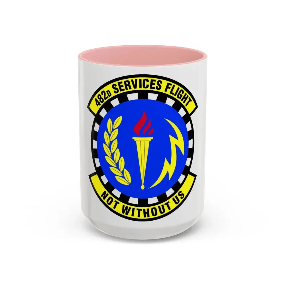 482d Services Flight (U.S. Air Force) Accent Coffee Mug 15oz Pink - Go Mug Yourself