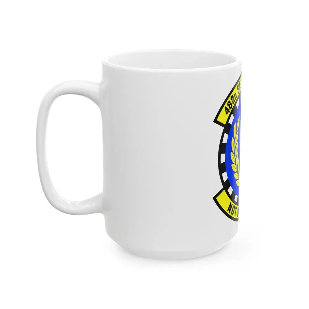 482d Services Flight (U.S. Air Force) White Coffee Mug - Go Mug Yourself