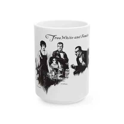 Free, White and Female (5), Collier's, March 10, 1928 - White Coffee Mug-15oz-Go Mug Yourself