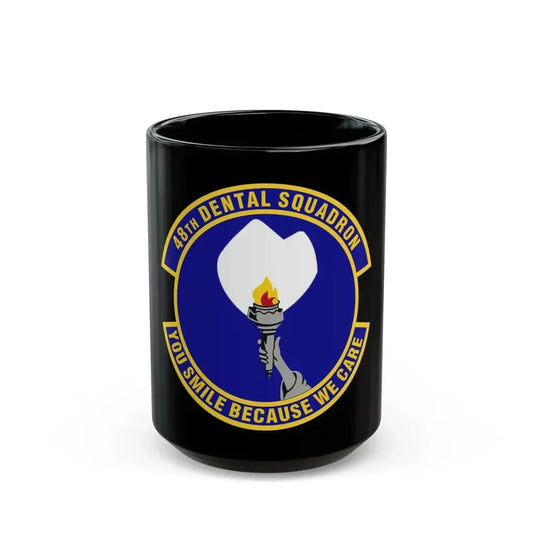48th Dental Squadron (U.S. Air Force) Black Coffee Mug 15oz - Go Mug Yourself