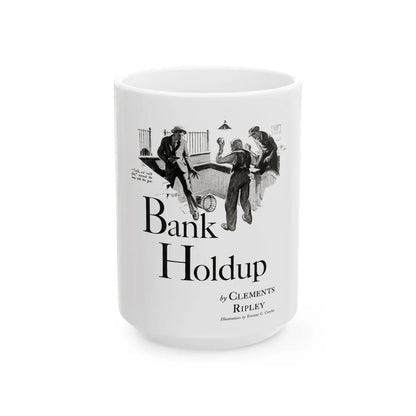 Bank Holdup (1), Cosmopolitan, January 1934 - White Coffee Mug-15oz-Go Mug Yourself