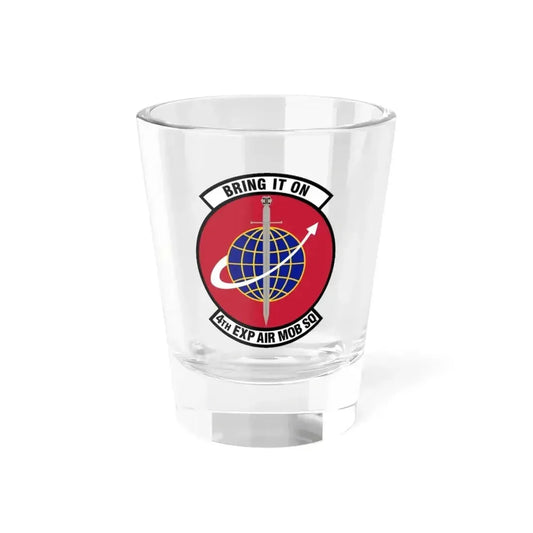 4th Expeditionary Air Mobility Squadron (U.S. Air Force) Shot Glass 1.5oz 1.5oz - Go Mug Yourself